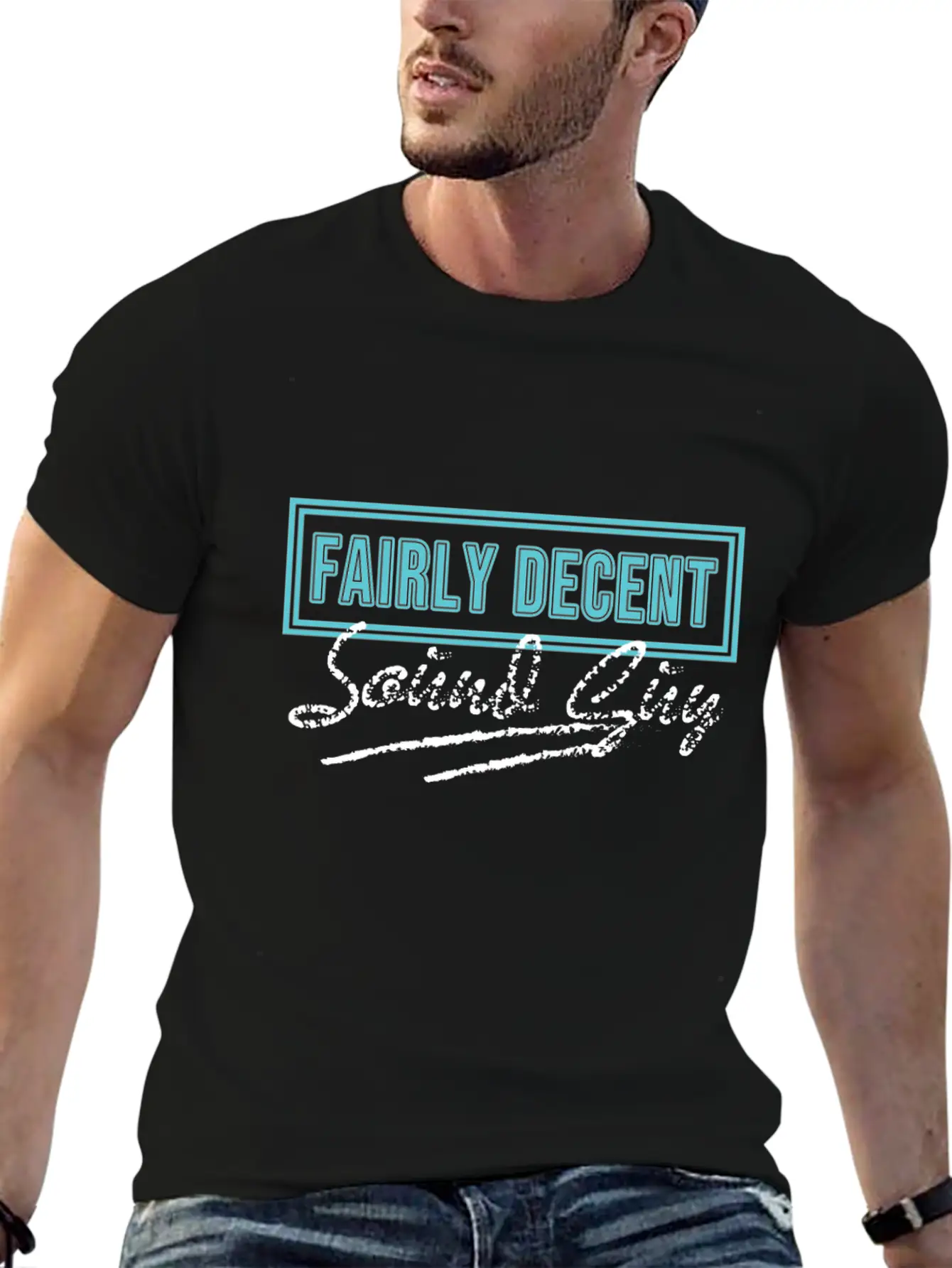 "Fairly Decent Sound Guy" Tee Design For Both Lightweight Cotton T-Shirt – Daily Comfort Graphic Shirt
